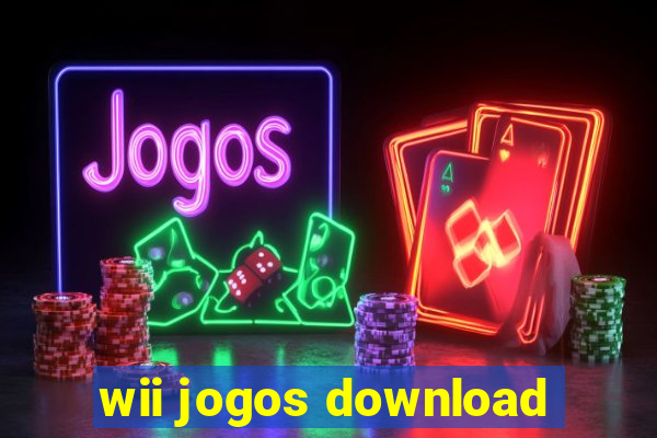 wii jogos download